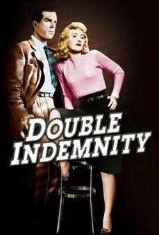 مشاهدة وتحميل فلم Double Indemnity التعويض المزدوج اونلاين