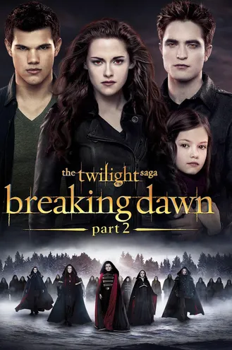 بوستر فلم The Twilight Saga: Breaking Dawn – 2 ملحمة الشفق: الفجر المشرق - 2