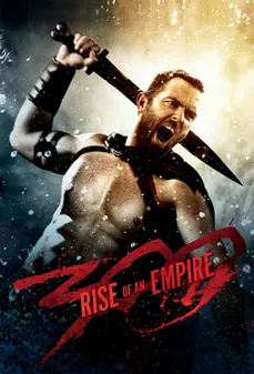 مشاهدة وتحميل فلم 300: Rise of an Empire 300: صعود الإمبراطورية اونلاين