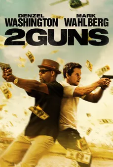 مشاهدة وتحميل فلم 2 Guns سلاحين اونلاين