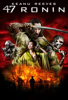 مشاهدة وتحميل فلم 47 Ronin 47 محارب اونلاين