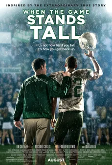 مشاهدة وتحميل فلم When the Game Stands Tall عندما تكون اعمدة اللعبة طويلة اونلاين