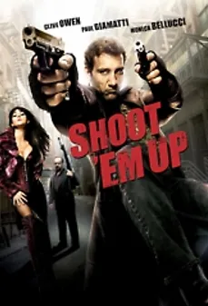 مشاهدة وتحميل فلم Shoot ‘Em Up إطلاق النار اونلاين