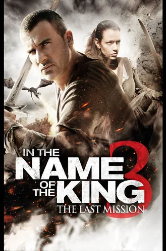 بوستر فلم In the Name of the King 3: The Last Job في اسم الملك 3 : اخر مهمة