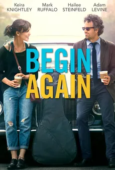مشاهدة وتحميل فلم Begin Again ابدء من جديد اونلاين