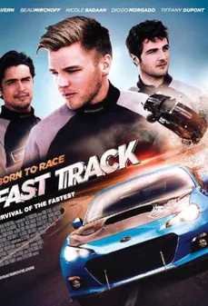 مشاهدة وتحميل فلم Born to Race: Fast Track ولد لسباق: المضمار السريع اونلاين