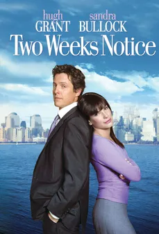 مشاهدة وتحميل فلم Two Weeks Notice إشعار لمدة إسبوعين اونلاين