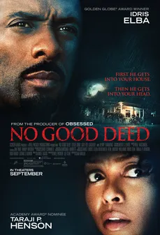 مشاهدة وتحميل فلم No Good Deed ليس بعمل صالح اونلاين