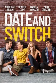 مشاهدة وتحميل فلم Date and Switch  اونلاين