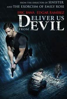 مشاهدة وتحميل فلم Deliver Us from Evil نجنا من الشرير اونلاين