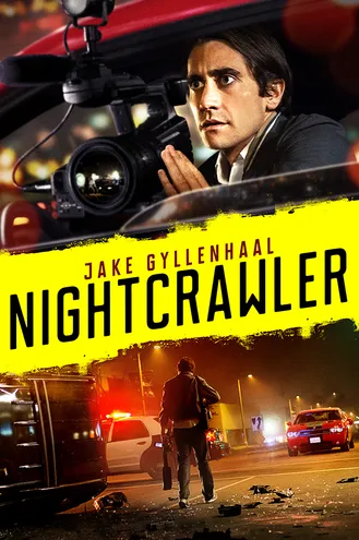 بوستر فلم Nightcrawler الزاحف الليل