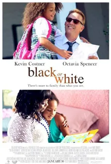 مشاهدة وتحميل فلم Black or White اسود او ابيض اونلاين