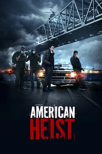 بوستر فلم American Heist السطو الأمريكي