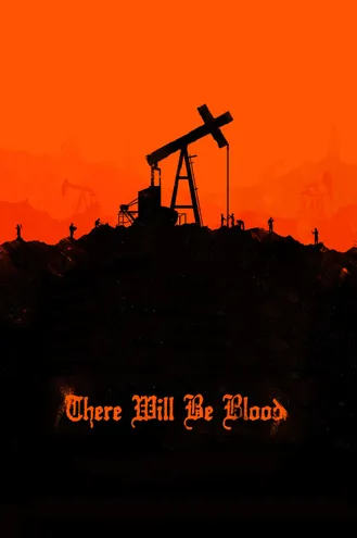 بوستر فلم There Will Be Blood 