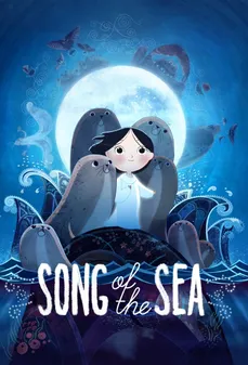مشاهدة وتحميل فلم Song of the Sea أغنية البحر اونلاين