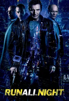 مشاهدة وتحميل فلم Run All Night الركض طيلة الليل اونلاين