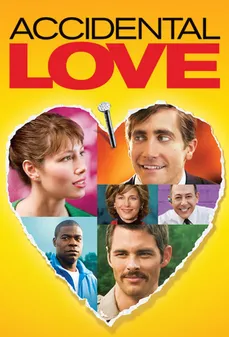 مشاهدة وتحميل فلم Accidental Love حب بالصدفة اونلاين