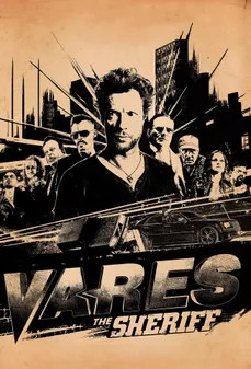 مشاهدة وتحميل فلم Vares – The Sheriff  اونلاين