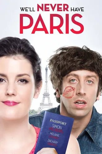 بوستر فلم We’ll Never Have Paris لن نذهب إلى باريس أبدًا
