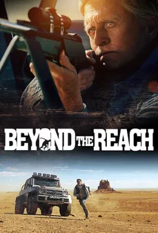 مشاهدة وتحميل فلم Beyond the Reach بعيدًا عن الأيدي اونلاين