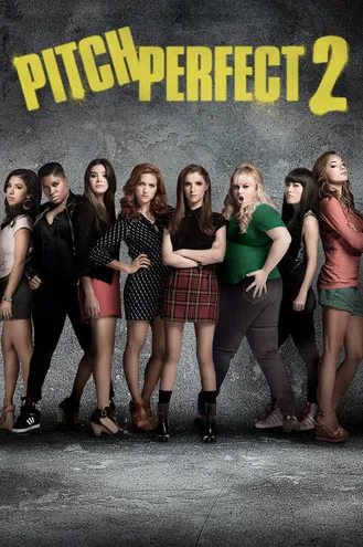 بوستر فلم Pitch Perfect 2 درجة الكمال 2