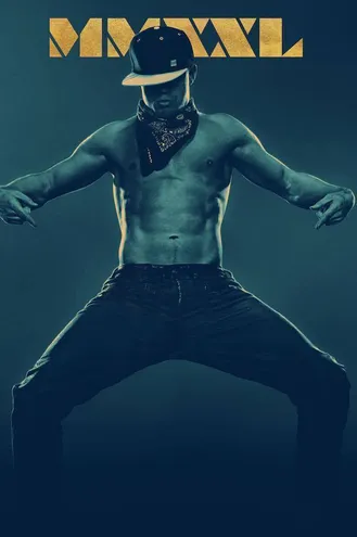 بوستر فلم Magic Mike XXL مايك السحري XXL