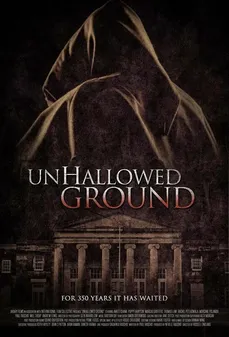 مشاهدة وتحميل فلم Unhallowed Ground الارض المدنسه اونلاين