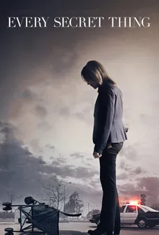 مشاهدة وتحميل فلم Every Secret Thing  اونلاين