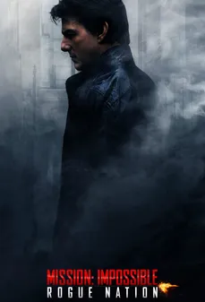 مشاهدة وتحميل فلم Mission: Impossible – Rogue Nation المهمة المستحيلة: أمة الاحتيال اونلاين