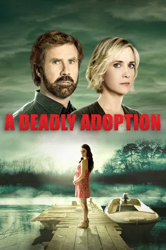 بوستر فلم A Deadly Adoption تبني قاتل
