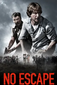 مشاهدة وتحميل فلم No Escape لا مهرب اونلاين