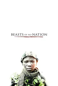 مشاهدة وتحميل فلم Beasts of No Nation وحوش بلا وطن اونلاين