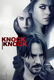 مشاهدة وتحميل فلم Knock Knock الطرق على الباب اونلاين