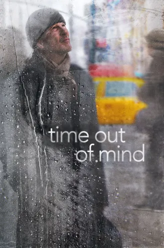 بوستر فلم Time Out of Mind وقت راحة العقل