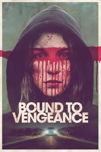 بوستر فلم Bound to Vengeance 