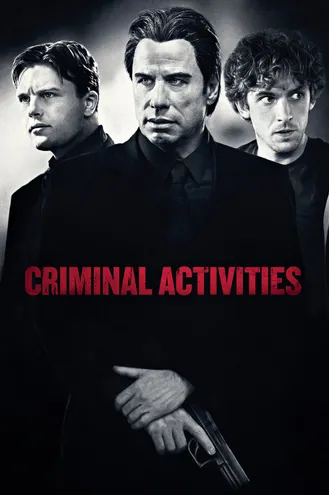 بوستر فلم Criminal Activities أنشطة إجرامية