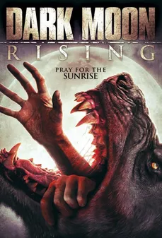 مشاهدة وتحميل فلم Dark Moon Rising  اونلاين