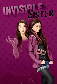 مشاهدة وتحميل فلم Invisible Sister الاخت المخفية اونلاين