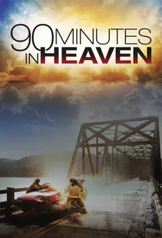 مشاهدة وتحميل فلم 90 Minutes in Heaven 90 دقيقة في الجنة اونلاين