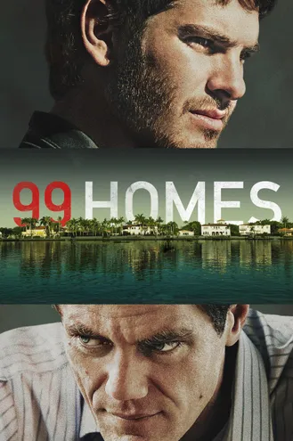 بوستر فلم 99 Homes 99 منزل