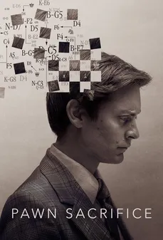 مشاهدة وتحميل فلم Pawn Sacrifice تضحية البيدق اونلاين
