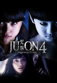 مشاهدة وتحميل فلم Ju-on: The Final Curse  اونلاين