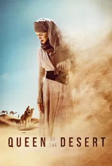 مشاهدة وتحميل فلم Queen of the Desert ملكة الصحراء اونلاين