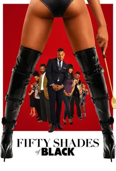 مشاهدة وتحميل فلم Fifty Shades of Black خمسون ظلًا لبلاك اونلاين