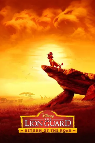 بوستر فلم The Lion Guard: Return of the Roar 