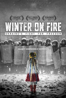 مشاهدة وتحميل فلم Winter on Fire: Ukraine’s Fight for Freedom شتاء على النار: معركة أوكرانيا ﻷجل الحرية اونلاين