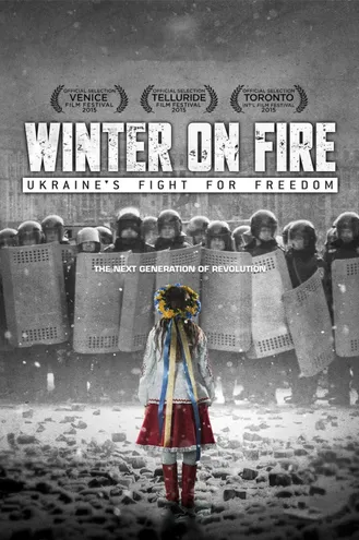 بوستر فلم Winter on Fire: Ukraine’s Fight for Freedom شتاء على النار: معركة أوكرانيا ﻷجل الحرية