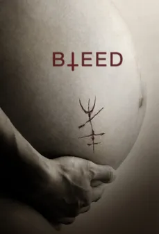 مشاهدة وتحميل فلم Bleed  اونلاين