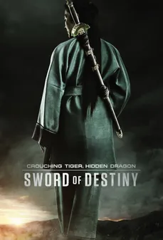مشاهدة وتحميل فلم Crouching Tiger, Hidden Dragon: Sword of Destiny النمر الرابض والتنين الخفي: سيف القدر اونلاين
