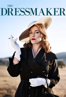 مشاهدة وتحميل فلم The Dressmaker صانع الفساتين اونلاين
